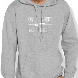 Sweat Capuche Rugby ON LA GARDE AU CHAUD homme